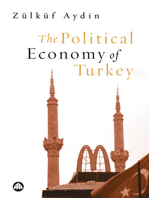 cover image of The Political Economy of Turkey